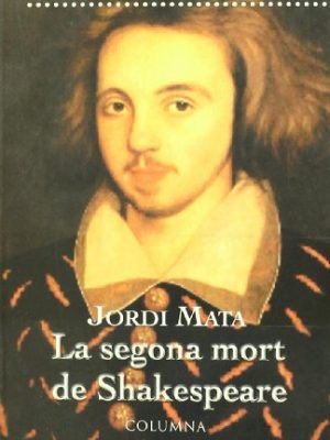 La segona mort de shakespeare (catalan edition)