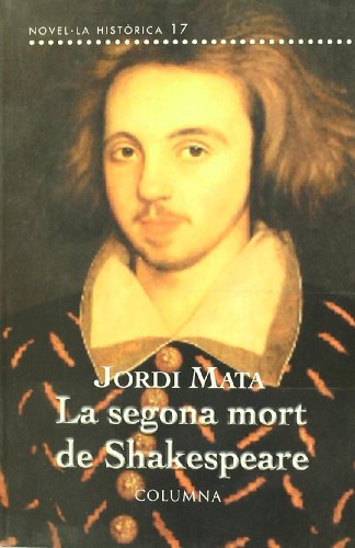 La segona mort de shakespeare (catalan edition)