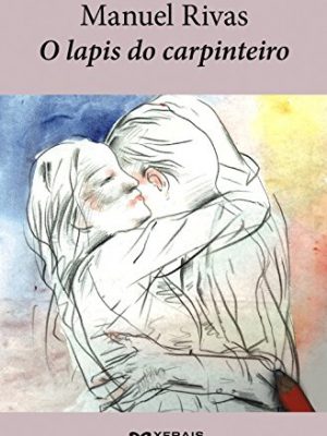 O lapis do carpinteiro (galician edition)
