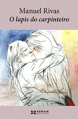 O lapis do carpinteiro (galician edition)