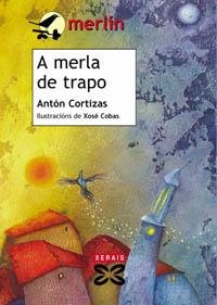 9788483026908_a-merla-de-trapo-blackbird-rag-infantil-e-xuvenil-portuguese-edition_front-1.jpg A merla de trapo / blackbird rag (infantil e xuvenil) (portuguese edition)
