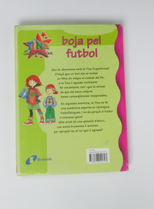 Tina superbruixa, boja pel futbol
