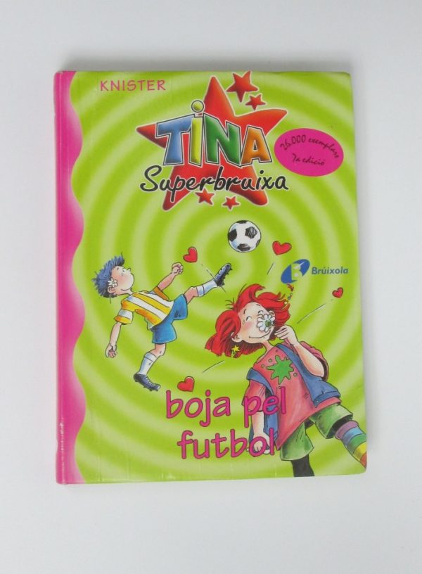 Tina superbruixa, boja pel futbol