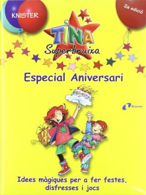 Tina superbruixa especial aniversari (bruixola. tina superbruixa/ compass. tina superbruixa) (catalan edition)