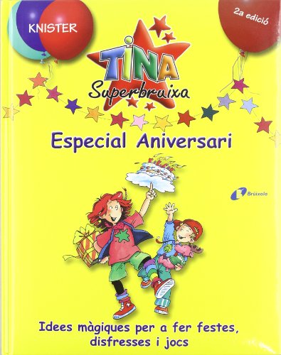 Tina superbruixa especial aniversari (bruixola. tina superbruixa/ compass. tina superbruixa) (catalan edition)