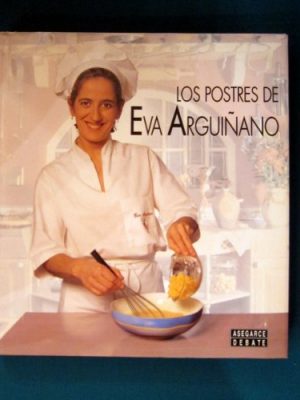 Postres de eva arguiano (spanish edition)