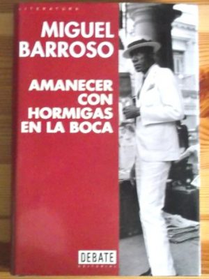 Amanecer con hormigas en la boca