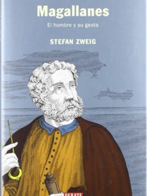 Magallanes: el hombre y su gesta (historias) (spanish edition)