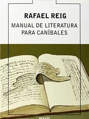 Manual de literatura para caníbales (referencias/ references) (spanish edition)