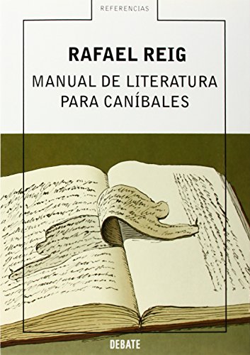 Manual de literatura para caníbales (referencias/ references) (spanish edition)