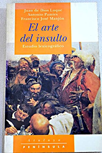 El arte del insulto.: estudio lexicográfico