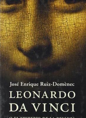 Leonardo da vinci o el misterio de la belleza (atalaya) (spanish edition)