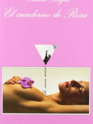 El cuaderno de rosa (spanish edition)