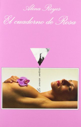 El cuaderno de rosa (spanish edition)