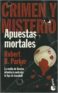 Apuestas mortales (spanish edition)