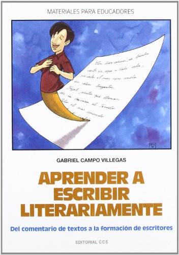 9788483162118_aprender-a-escribir-literariamente-del-comentario-de-textos-a-la-formacion-de-escritores_front-1.jpg Aprender a escribir literariamente: del comentario de textos a la formación de escritores