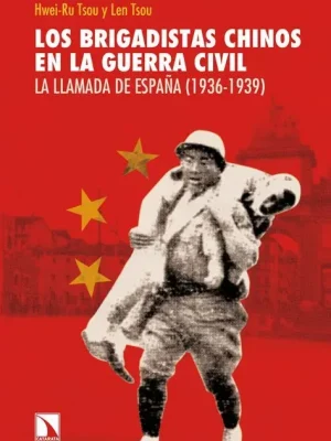 Los brigadistas chinos en la guerra civil