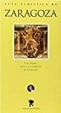 9788483212622_zaragoza-guia-turistica_front-1.jpg Zaragoza. guia turistica