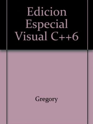 Edicion especial microsoft visual c++ 6 (spanish edition)