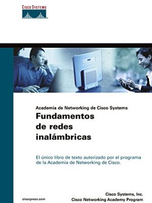 9788483222874_fundamentos-de-redes-inalambricas-companion-guide-cisco-networking-academy-spanish-edition_front-6.jpg Fundamentos de redes inalámbricas: companion guide (cisco networking academy) (spanish edition)