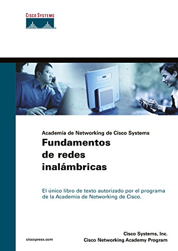 Fundamentos de redes inalámbricas: companion guide (cisco networking academy) (spanish edition)
