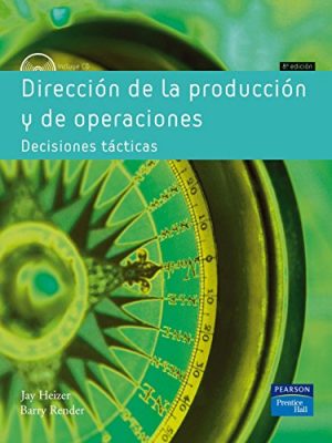 9788483223611_direccion-de-la-produccion-y-de-operaciones-decisiones-tacticas-spanish-edition_front-1.jpg Dirección de la producción y de operaciones: decisiones tácticas (spanish edition)