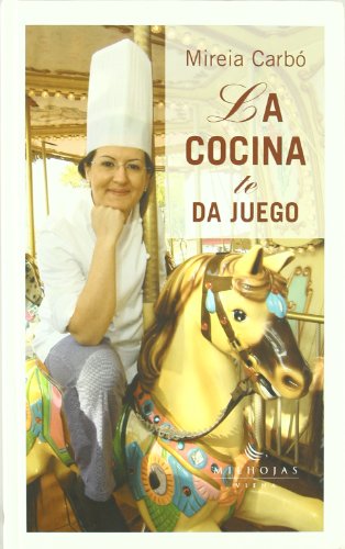 La cocina te da juego (milhojas) (spanish edition)