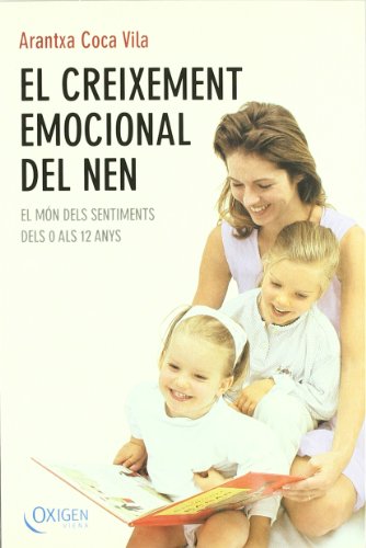 El creixement emocional del nen (oxigen) (catalan edition)