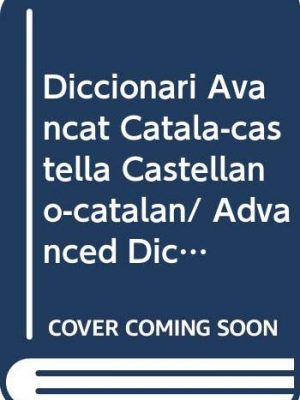 9788483320587_diccionari-avancat-catala-castella-castellano-catalan-advanced-dictionary-catalan-spanish-spes-c_front-3.jpg Diccionari avancat catala-castella castellano-catalan/ advanced dictionary catalan-spanish (spes) (catalan and spanish edition)