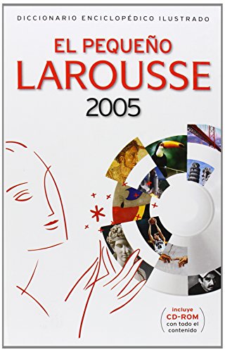 El pequeno larousse 2005/ the small larousse 2005 (spanish and english edition)