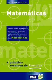 Diccionario esencial de matematicas (coleccion vox 10) (spanish edition)