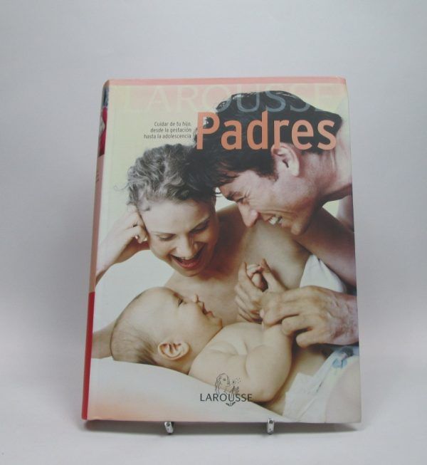 9788483327982_padres-cuidar-a-tu-hijo-desde-la-gestacion-hasta-la-adolescencia_front-3.jpg Padres: cuidar a tu hijo, desde la gestación hasta la adolescencia