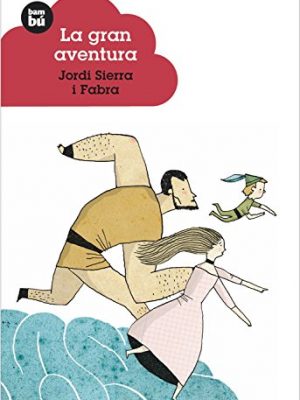 La gran aventura