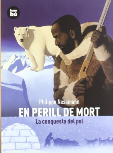 En perill de mort (descobridors) (catalan edition)