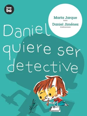 Daniel quiere ser detective