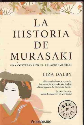 La historia de murasaki / the tale of murasaki (spanish edition)