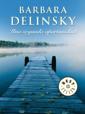 Una segunda oportunidad (best seller) (spanish edition)