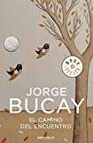 El camino del encuentro (best seller) (spanish edition)