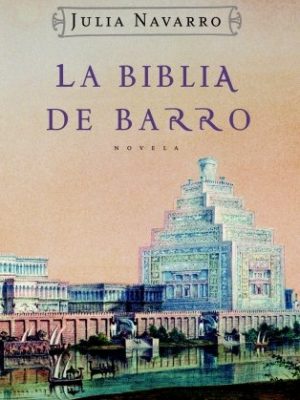 La biblia de barro (campañas) (spanish edition)