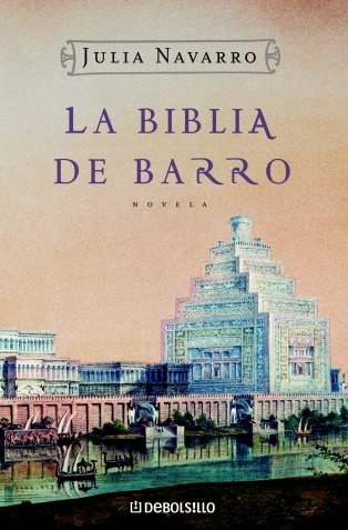 La biblia de barro (campañas) (spanish edition)