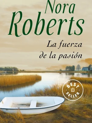 La fuerza de la pasión