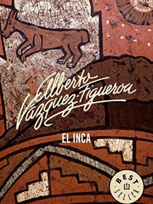 9788483461778_el-inca-spanish-edition_front-3.jpg El inca (spanish edition)