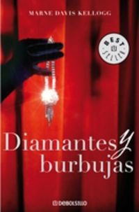 Version 1.0.0 Diamantes y burbujas / diamonds and bubbles (spanish edition)