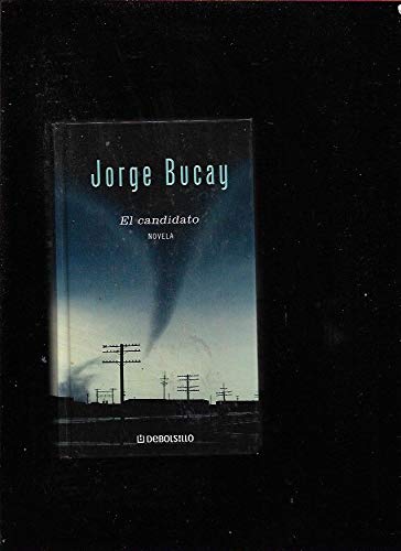 El candidato. novela.
