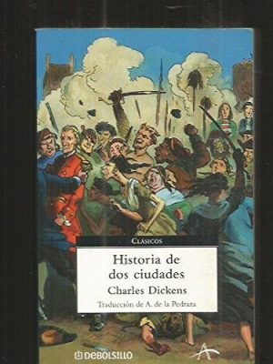 Historia de dos ciudades/ a tale of two cities (clasicos) (spanish edition)