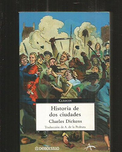 Historia de dos ciudades/ a tale of two cities (clasicos) (spanish edition)