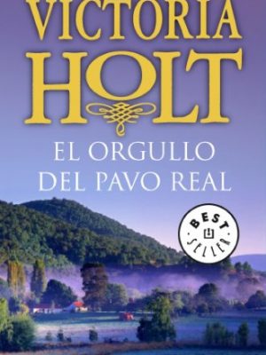 El orgullo del pavo real / the pride of the peacock (spanish edition)