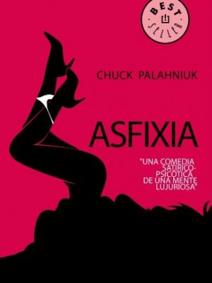 Asfixia 21 / choke (spanish edition)