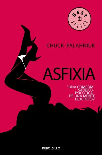 Asfixia 21 / choke (spanish edition)
