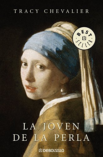 La joven de la perla / girl with a pearl earring (spanish edition)